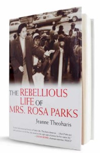 The Rebellious Life of Rosa Parks