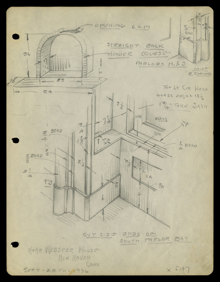 Drawing, Outside Ends of South Parlor Bay, Noah Webster House, New Haven, Connecticut, September 28, 1936 Hand-drawn architectural sketches containing text