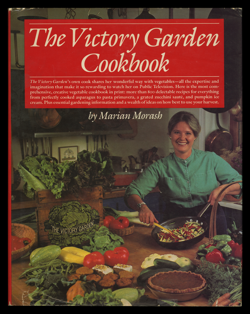 The Victory Garden Cookbook 1982 The Victory Garden Cookbook 1982