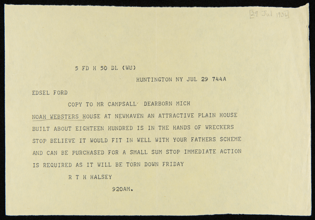 R.T.H. Halsey Notifies Edsel Ford of the Imminent Demolition of Noah Webster Home in New Haven, Connecticut, July 29, 1936 Page with typewritten text in all-capital letters